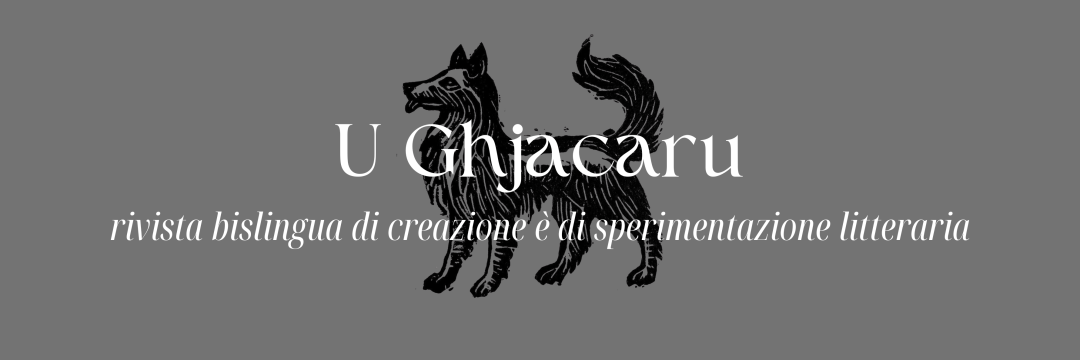 U ghjacaru, rivista di creazione è di sperimentazione litteraria